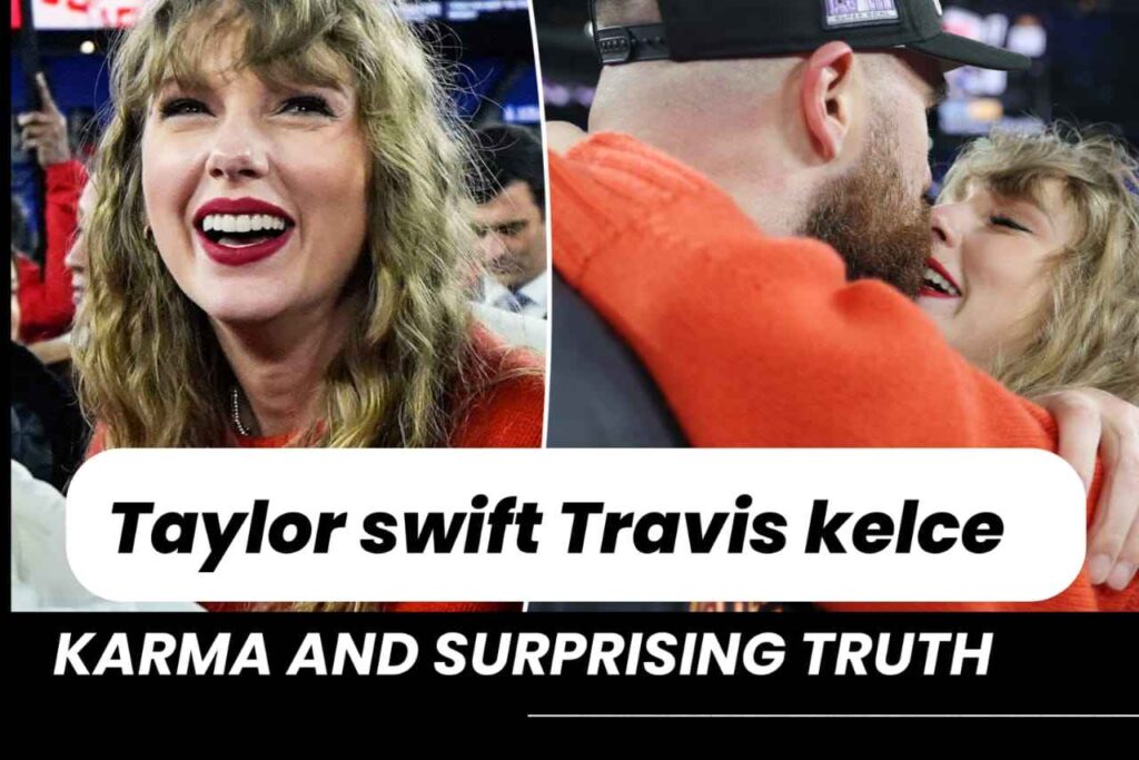 Taylor Swift and Travis Kelce